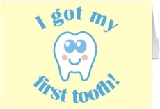 I Got My First Tooth Card - CLICK TO BUY THIS CARD